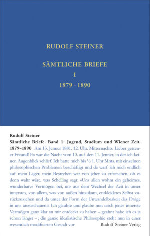 Rudolf Steiner: Sämtliche Briefe - Band 1