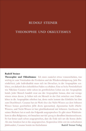 Rudolf Steiner: Theosophie und Okkultismus