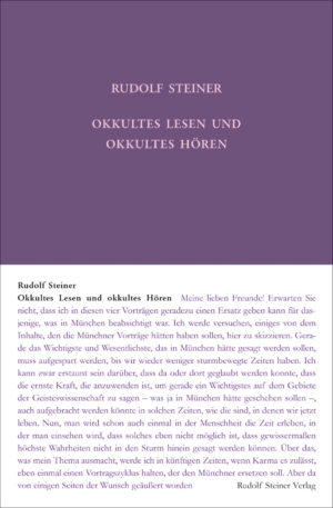 Rudolf Steiner: Okkultes Lesen und okkultes Hören