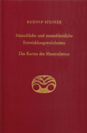 Rudolf Steiner: Menschliche und menschheitliche Entwicklungswahrheiten