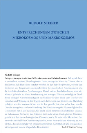 Rudolf Steiner: Entsprechungen zwischen Mikrokosmos und Makrokosmos