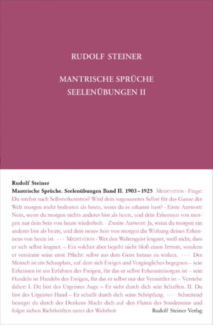 Rudolf Steiner: Mantrische Sprüche. Seelenübungen II