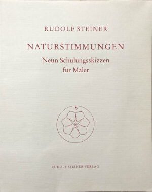 Rudolf Steiner: Naturstimmungen