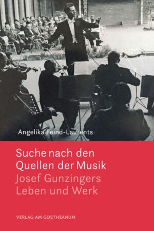 Angelika Feind-Laurents: Suche nach den Quellen der Musik, 978-3-7235-1633-1