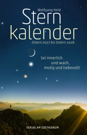Verlag am Goetheanum-Wolfgang Held-Held: Sternkalender Ostern 2027 bis Ostern 2028 978-3-7235-1867-0